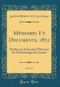Mémoires Et Documents, 1872, Vol. 17