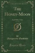 The Honey-Moon, Vol. 2 of 2