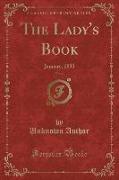 The Lady's Book, Vol. 6: January, 1833 (Classic Reprint)