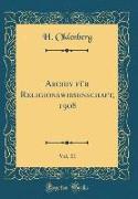 Archiv für Religionswissenschaft, 1908, Vol. 11 (Classic Reprint)