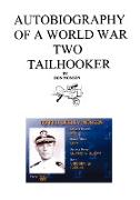 Autobiography of a World War Two Tailhooker