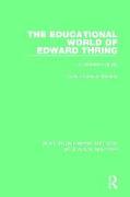 The Educational World of Edward Thring