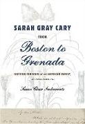 Sarah Gray Cary from Boston to Grenada