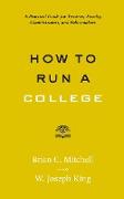 How to Run a College