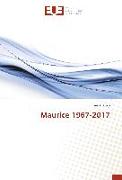 Maurice 1967-2017