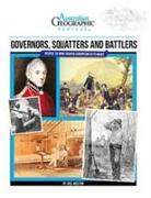 Aust Geographic History Governors, Squatters & Battlers