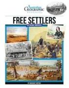 Aust Geographic History Free Settlers Colonial Immigrants