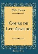 Cours de Littérature (Classic Reprint)