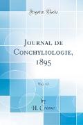 Journal de Conchyliologie, 1895, Vol. 43 (Classic Reprint)