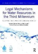 Legal Mechanisms for Water Resources in the Third Millennium