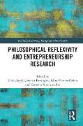 Philosophical Reflexivity and Entrepreneurship Research