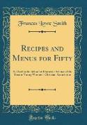 Recipes and Menus for Fifty