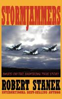Stormjammers: The Extraordinary Story of Electronic Warfare Operations in the Gulf War (Collector's Edition)