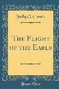 The Flight of the Earls (Classic Reprint)