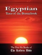 Egyptian Texts of the Bronzebook