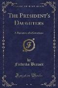 The President's Daughters