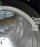 Carsten Holler: Test Site