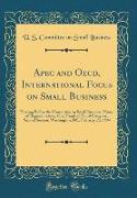 Apec and Oecd, International Focus on Small Business