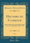 Histoire de Florence, Vol. 1