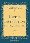 Useful Instruction, Vol. 1