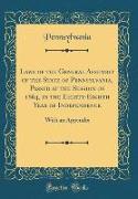 Laws of the General Assembly of the State of Pennsylvania, Passed at the Session of 1864, in the Eighty-Eighth Year of Independence