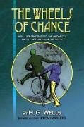 Wheels of Chance by H G Wells: With a Student Guide to the Historical and Social Context of the Novel