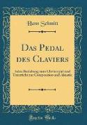 Das Pedal des Claviers