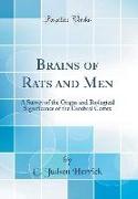 Brains of Rats and Men