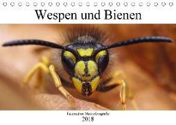 Faszination Makrofotografie: Wespen und Bienen (Tischkalender 2018 DIN A5 quer)