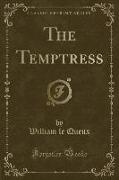 The Temptress (Classic Reprint)