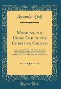 Missions, the Chief End of the Christian Church