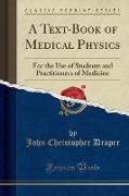 A Text-Book of Medical Physics