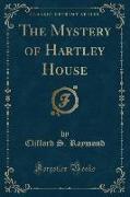 The Mystery of Hartley House (Classic Reprint)