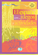 El español con... juegos y actividades