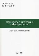 Prevenzione e trattamento delle dipendenze. La speranza che non si arrende
