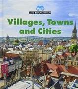 Villages, Towns and Cities