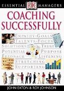 DK Essential Managers: Coaching Successfully