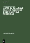 Actes du colloque franco-allemand de linguistique théorique