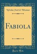 Fabiola (Classic Reprint)