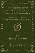 The Thurstons of the Old Palmetto State, or Varieties of Southern Life: Illustrated in the Fortunes of a Distinguished Family of South Carolina (Class