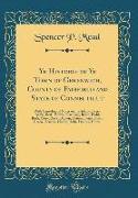 Ye Historie of Ye Town of Greenwich, County of Fairfield and State of Connecticut