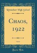 Chaos, 1922, Vol. 6 (Classic Reprint)