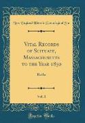 Vital Records of Scituate, Massachusetts to the Year 1850, Vol. 1