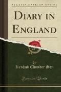 Diary in England (Classic Reprint)