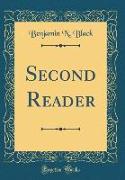 Second Reader (Classic Reprint)