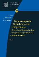 Nanocomposite Structures and Dispersions: Science and Nanotechnology - Fundamental Principles and Colloidal Particles