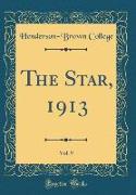 The Star, 1913, Vol. 9 (Classic Reprint)