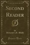 Second Reader (Classic Reprint)
