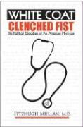 White Coat Clenched Fist