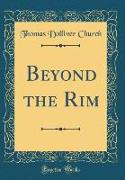 Beyond the Rim (Classic Reprint)